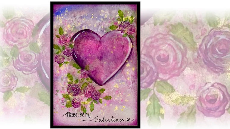 "Please, be my V alentine" - Painting a perfect Heart - Video tutorial