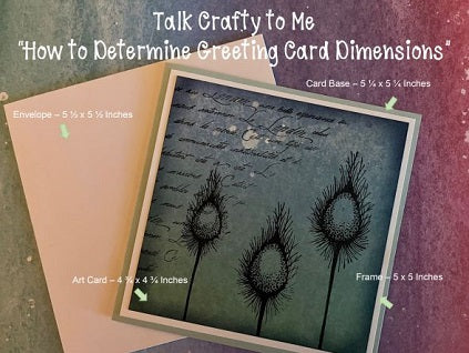 Talk Crafty to Me "How to Determine Greeting Card Dimensions"