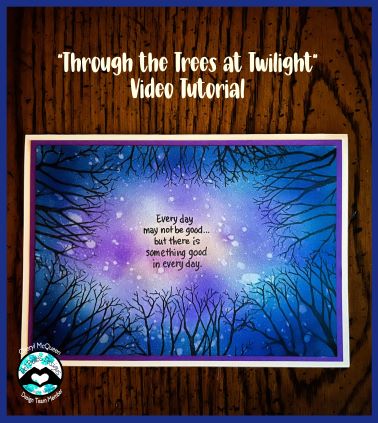 "Through the Trees at Twilight" Video Tutorial