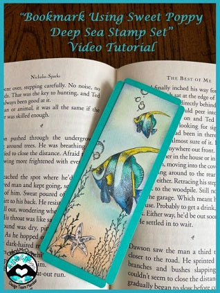 "Bookmark Using Sweet Poppy Deep Sea Stamps" Video Tutorial