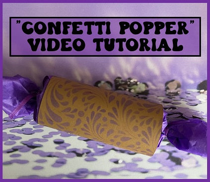 "Confetti Poppers" Video Tutorial