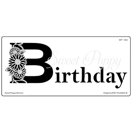 Birthday Stencil by Sweet Poppy Stencils – Del Bello's Designs