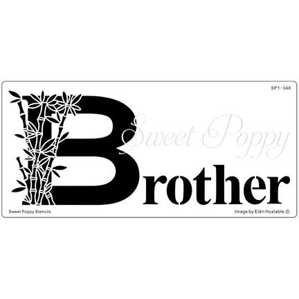 Brother Stencil by Sweet Poppy Stencils