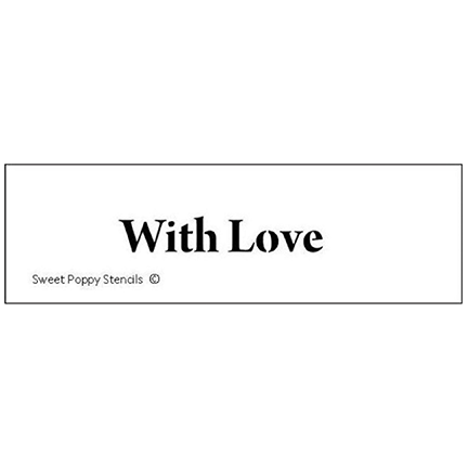 With Love Stencil by Sweet Poppy Stencils